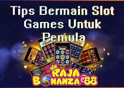 Tutorial Game Slot Pemula 2024 Gratis Ongkir Terbaru